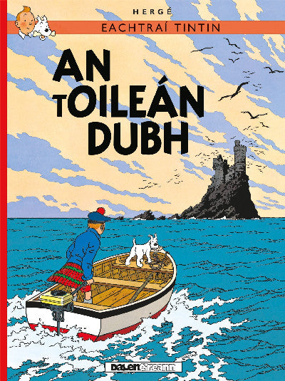Clawr llyfr / Book cover: Tintin: An tOileán Dubh (IRISH)