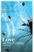 Love and Other Possibilities