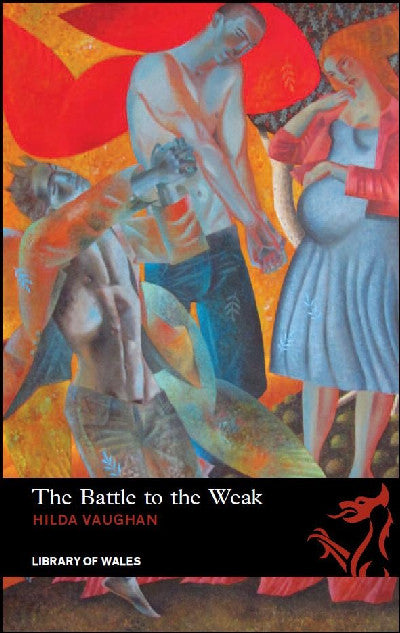 Clawr llyfr / Book cover: Library of Wales: Battle to the Weak