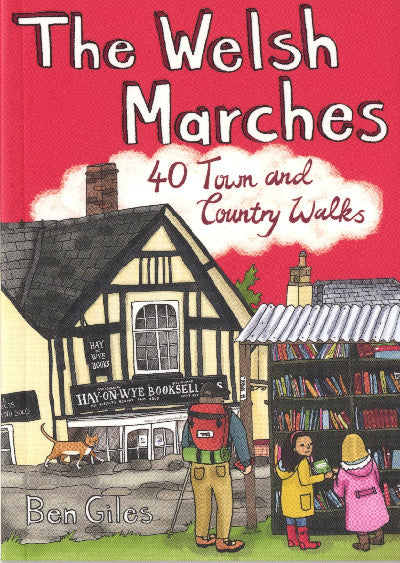Clawr llyfr / Book cover: Welsh Marches, The: 40 Town and Country Walks