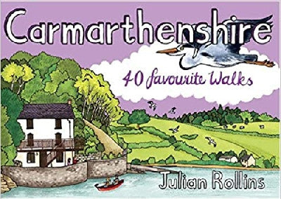 Clawr llyfr / Book cover: Carmarthenshire - 40 Favourite Walks