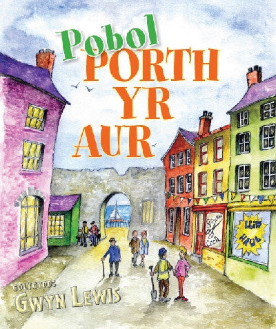 Clawr llyfr / Book cover: Pobol Porth yr Aur