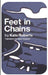 Feet in Chains