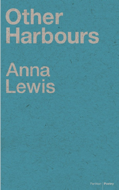 Clawr llyfr / Book cover: Other Harbours