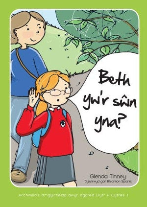 Beth Yw'r S?n Yna?