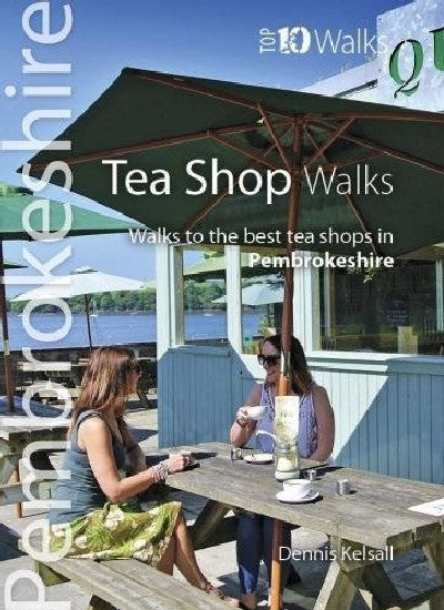Clawr llyfr / Book cover: Top 10 Walks: Pembrokeshire Tea Shop Walks