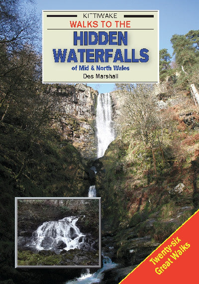 Clawr llyfr / Book cover: Walks to the Hidden Waterfalls of Mid and North Wales