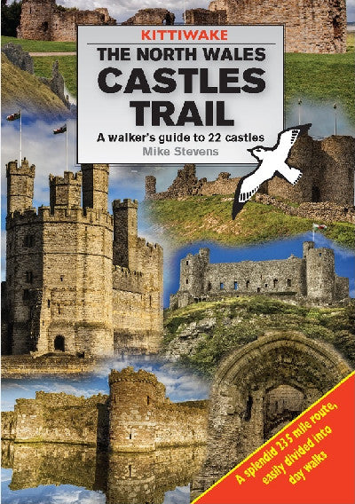 Clawr llyfr / Book cover: North Wales Castles Trail, The - A Walker's Guide to 22 Castles
