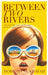 Between Two Rivers