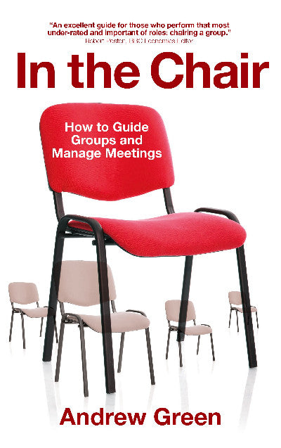 Clawr llyfr / Book cover: In the Chair - How to Guide Groups and Manage Meetings — How to Guide Groups and Manage Meetings