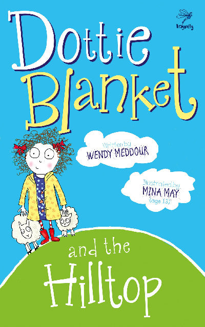 Clawr llyfr / Book cover: Dottie Blanket and the Hilltop