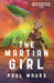 Martian Girl, The