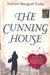 Cunning House, The