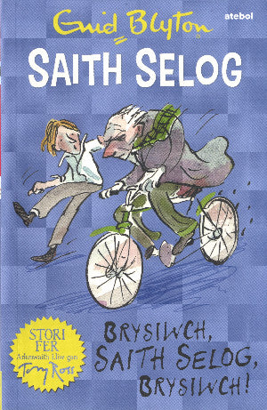 Saith Selog: Brysiwch, Saith Selog, Brysiwch!