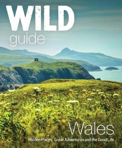 Clawr llyfr / Book cover: Wild Guide: Wales