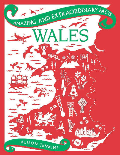 Clawr llyfr / Book cover: Wales (Amazing and Extraordinary Facts)