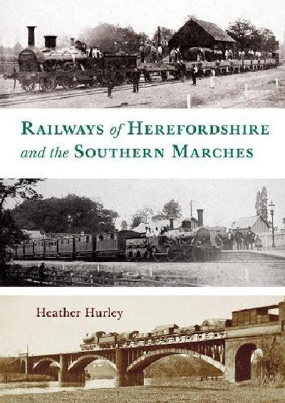 Clawr llyfr / Book cover: Railways of Herefordshire and the Southern Marches