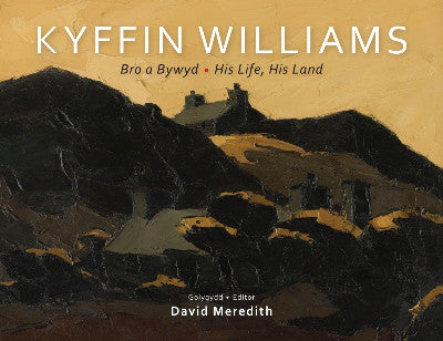 Clawr llyfr / Book cover: Bro a Bywyd: Kyffin Williams - His Life, his Land