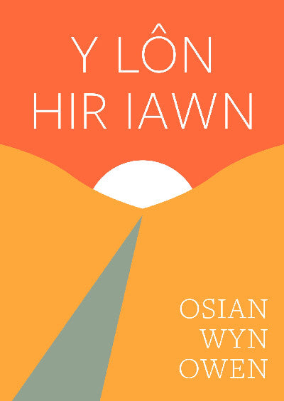 Clawr llyfr / Book cover: Cyfres Tonfedd Heddiw: Y Lôn Hir Iawn