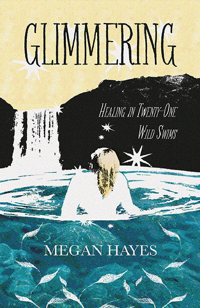 Clawr llyfr / Book cover: Glimmering — Healing in 21 Wild Swims