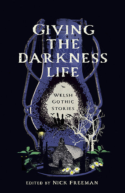Clawr llyfr / Book cover: Giving the Darkness Life