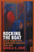 Rocking the Boat - Welsh Women Who Championed Equality 1840-1990