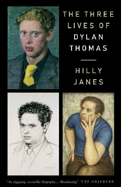 Clawr llyfr / Book cover: Three Lives of Dylan Thomas, The