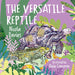 The Versatile Reptile 