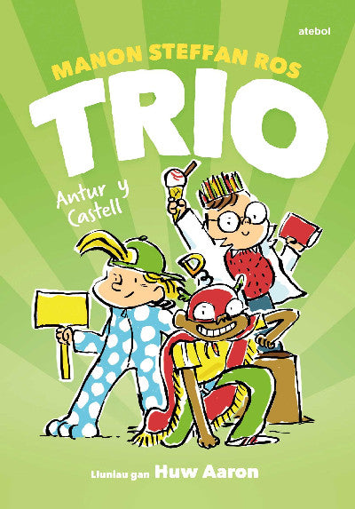 Clawr llyfr / Book cover: Cyfres Trio: Antur y Castell