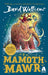 Mamoth Mawr, Y