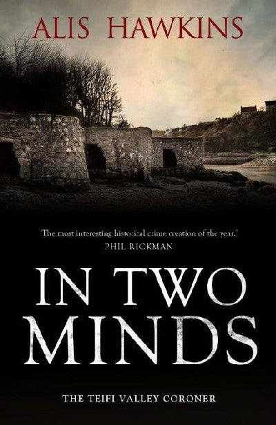 Clawr llyfr / Book cover: In Two Minds - The Teifi Valley Coroner