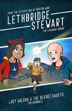 Lethbridge-Stewart: The Laughing Gnome / Lucy Wilson & the Bledoe Cadets