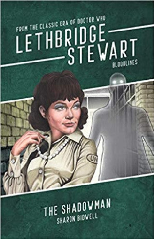 Lethbridge-Stewart: Shadow Man