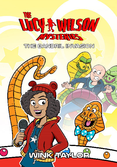 Clawr llyfr / Book cover: The Lucy Wilson Mysteries: The Bandril Invasion