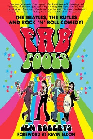 Fab Fools - The Last Ever Untold Beatles Story