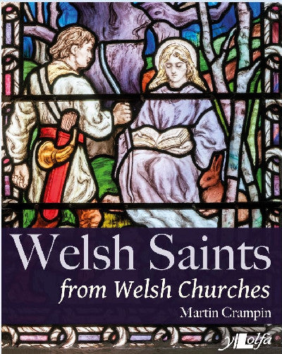 Clawr llyfr / Book cover: Welsh Saints from Welsh Churches