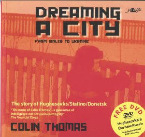Dreaming a City - From Wales to Ukraine