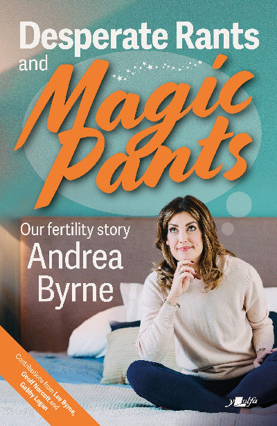 Clawr llyfr / Book cover: Desperate Rants and Magic Pants — Our fertility story