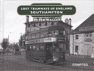 Lost Tramways of England: Southampton