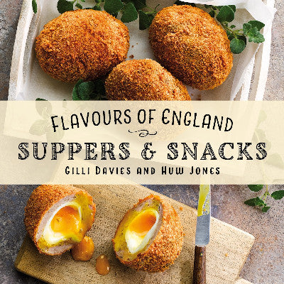 Clawr llyfr / Book cover: Flavours of England: Suppers and Snacks