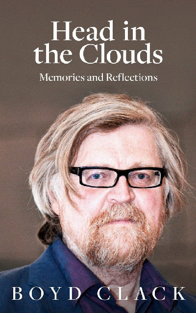 Clawr llyfr / Book cover: Head in the Clouds - Memories and Reflections