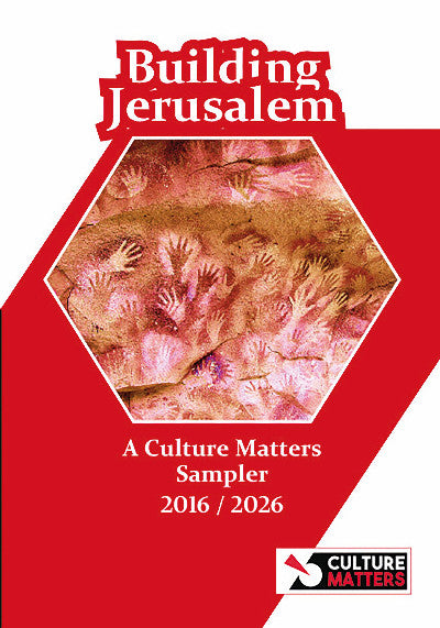 Clawr llyfr / Book cover: Building Jerusalem — A Culture Matters Sampler 2016-2026