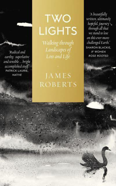 Clawr llyfr / Book cover: Two Lights - Walking Through Landscapes of Loss and Life