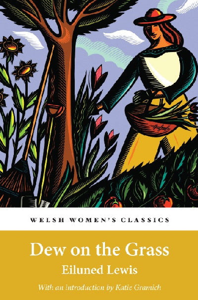 Clawr llyfr / Book cover: Welsh Women's Classics: Dew on the Grass