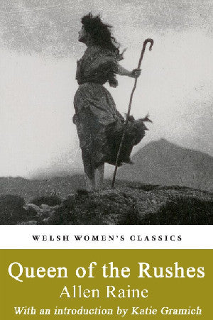 Queen of the Rushes - A Tale of the Welsh Revival