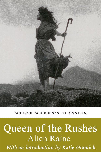 Clawr llyfr / Book cover: Welsh Women's Classics: Queen of the Rushes — A Tale of the Welsh Revival