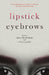 Lipstick Eyebrows