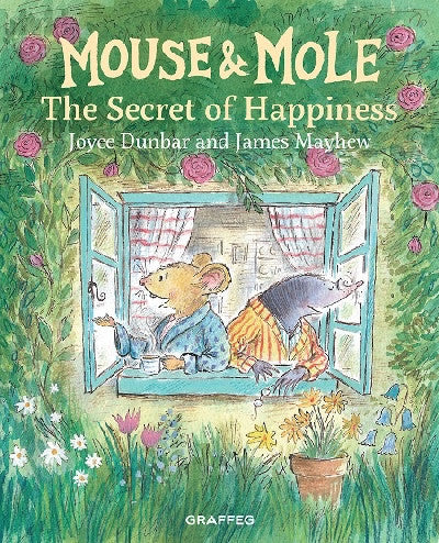 Clawr llyfr / Book cover: Mouse and Mole 6 : The Secret of Happiness