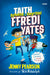 Taith Ryfeddol a Gwyrthiol Ffredi Yates