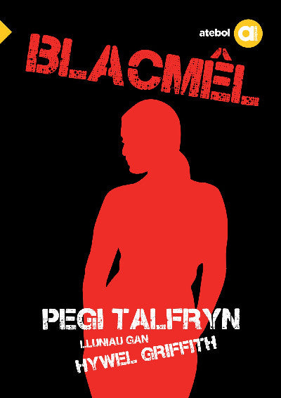 Clawr llyfr / Book cover: Cyfres Amdani: Blacmêl